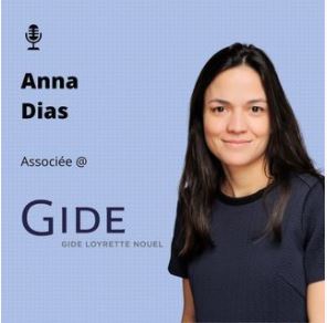 Podcast Anomia | Anna Dias, associée de Gide | Octobre 2020